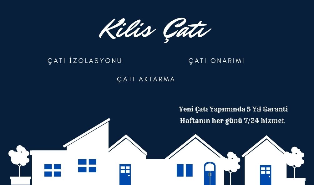 Kilis Çatı Tamiri