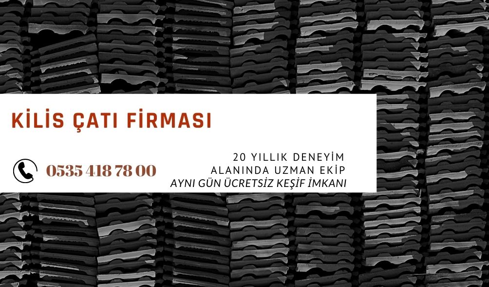 kilis Çatı Firması